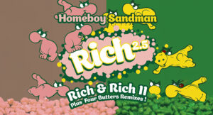 Homeboy Sandman - Rich 2.5