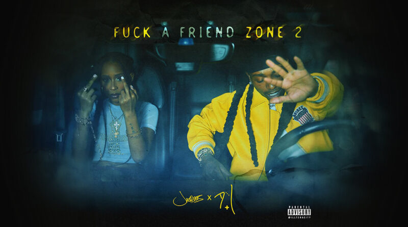 Jaquees & Dej Loaf - Fuck A Friendzone 2