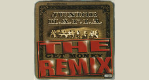 Junior M.A.F.I.A. - Get Money (Gettin' Money Remix)