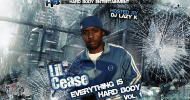 Lil Cease - Everything is Hardbody Vol. 1