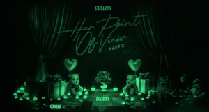 Lil Darius - Her Point of View Part 2