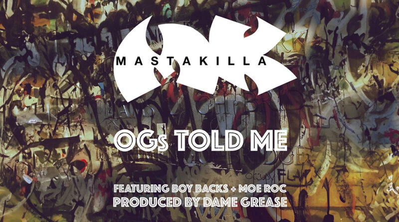 Masta Killa - OGs Told Me