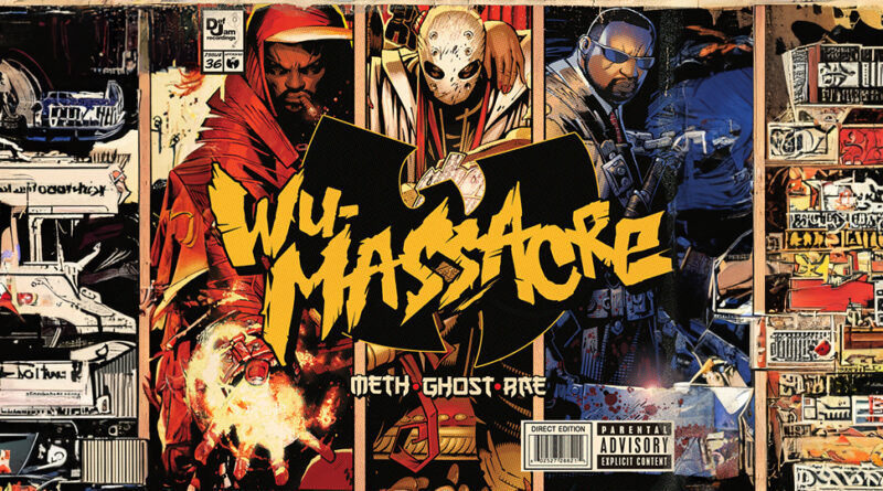 Meth, Ghost & Rae - Wu Tang Presents…Wu Massacre