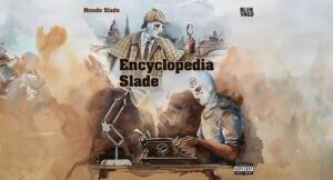 Mondo Slade - Encyclopedia Slade