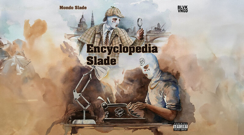 Mondo Slade - Encyclopedia Slade