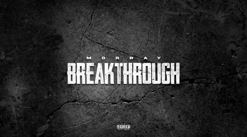 Morray - Breakthrough