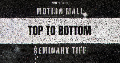 Motion Mall & $eminary Tiff - Top to Bottom