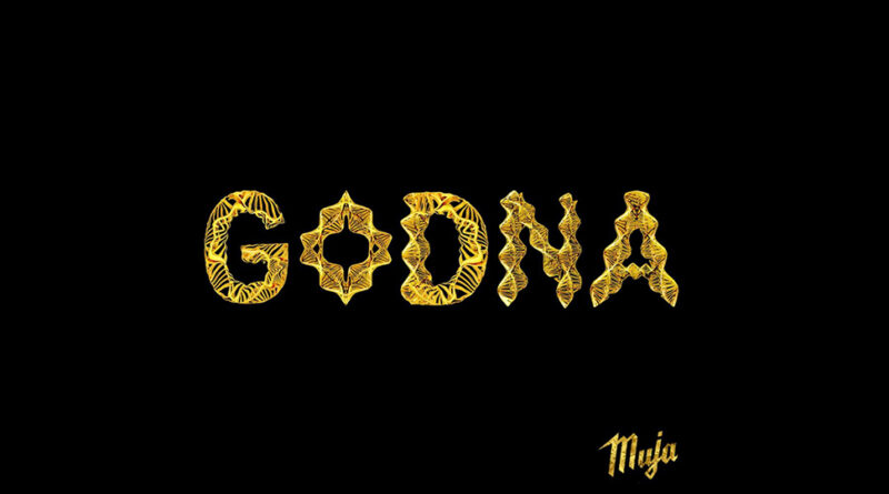 Muja Messiah - GODNA