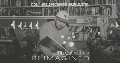 Ol' Burger Beats - 74 Out Of Time Reimagined