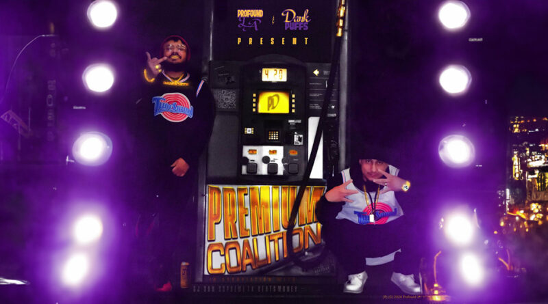 Profound LA & Dank Puffs - PREMIUM COALITION