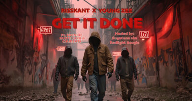 Risskant & Young Zee - GET IT DONE