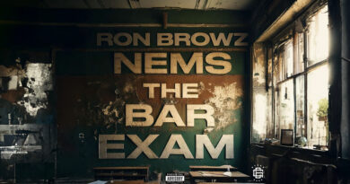 Ron Browz & Nems - The Bar Exam