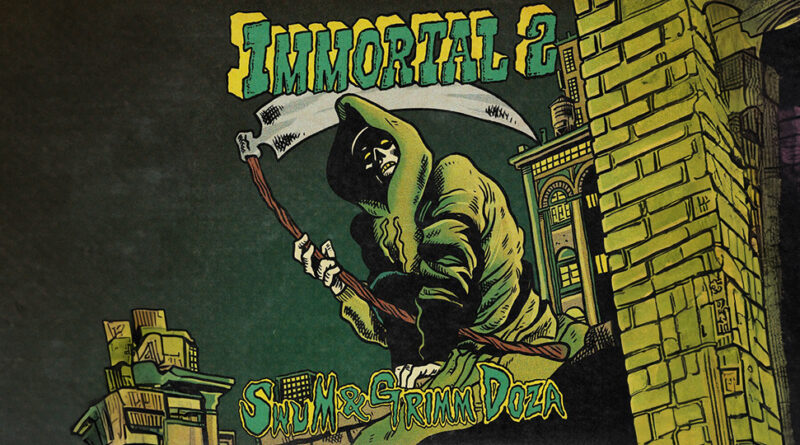 SwuM & Grimm Doza - Immortal 2