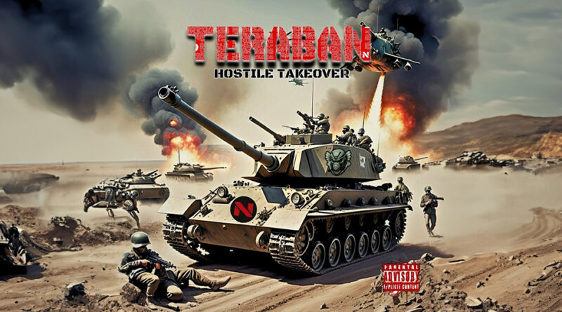 Teraban - Hostile Takeover