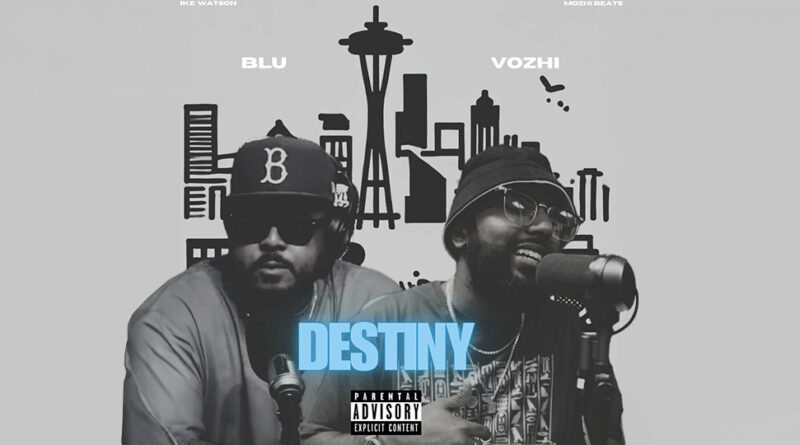 Vozhi, Blu & Ike Watson - DESTINY