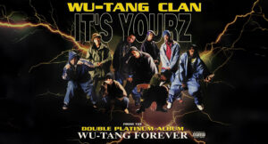 Wu-Tang Clan - It's Yourz