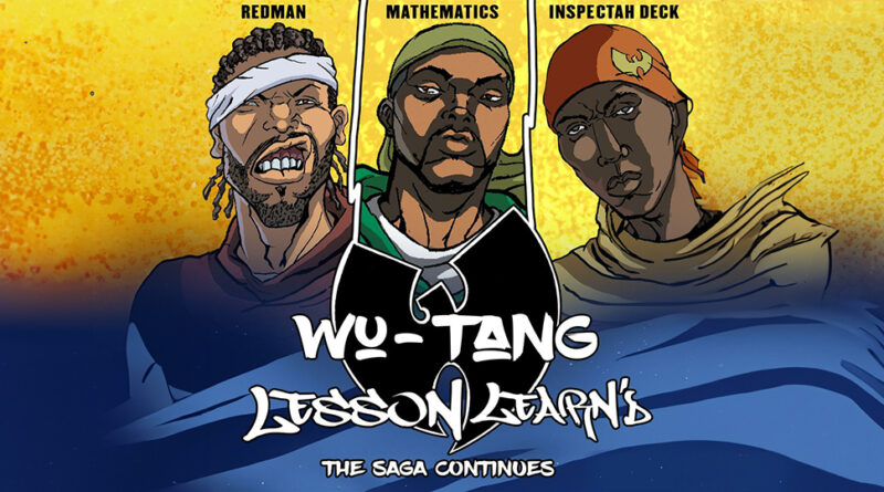 Wu-Tang Clan - Lesson Learn’d