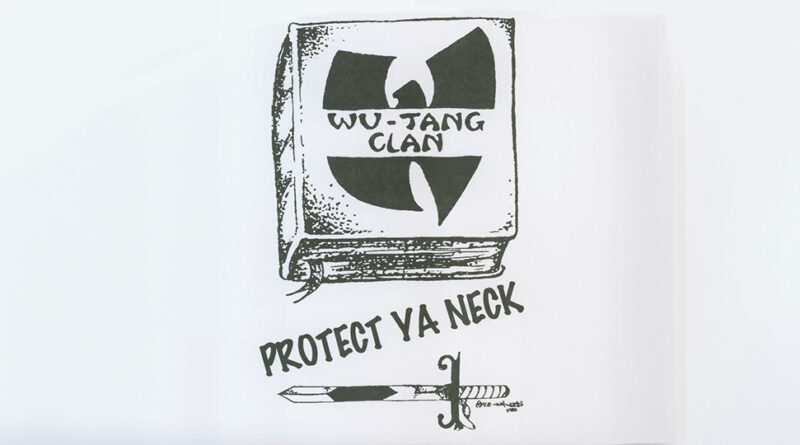 Wu-Tang Clan - Protect Ya Neck