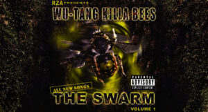 Wu-Tang Clan - Wu-Tang Killa Bees_ The Swarm