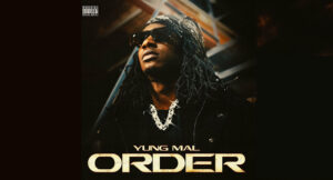 Yung Mal - Order