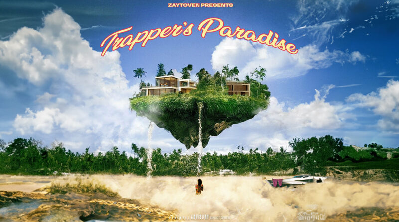 Zaytoven - Trapper's Paradise