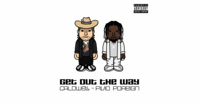 Caldwell & Fivio Foreign - Get Out The Way