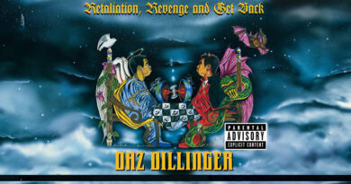 Daz Dillinger - Retaliation, Revenge and Get Back