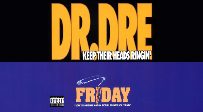 Dr. Dre - Keep Their Heads Ringin'