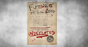 Future - Undefeated