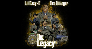 Lil Eazy-E & Daz Dillinger - The Legacy