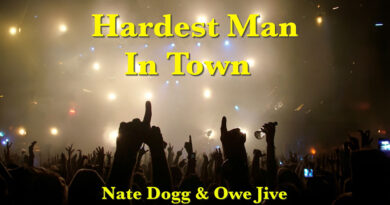 Nate Dogg & Owe Jive - Hardest Man In Town