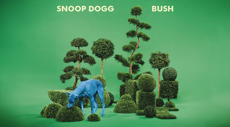 Snoop Dogg - BUSH