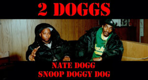 Snoop Dogg & Nate Dogg - 2 Doggs