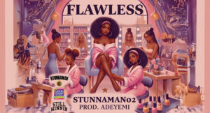 Stunnaman02 - Flawless