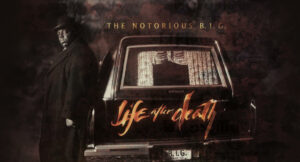 The Notorious B.I.G. - Life After Death