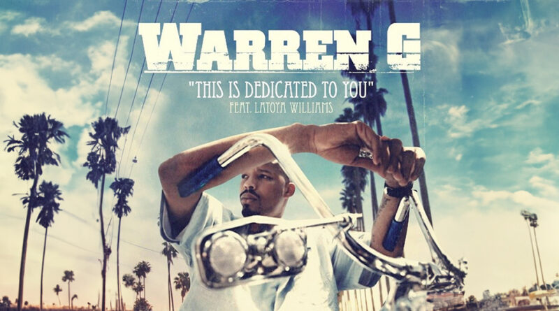 Warren G - This Is Dedicated To You