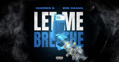 Warren G & Zoe Osama - Let Me Breathe