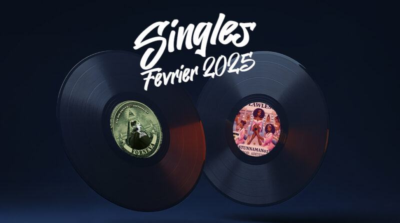 singles fevrier 2025