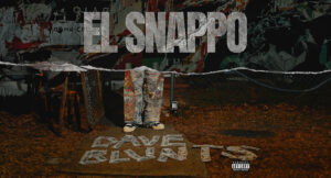 El Snappo - Dave Blunts