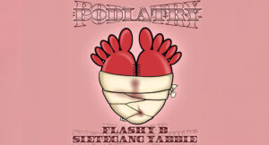 Flashy B & SieteGang Yabbie - Podiatry