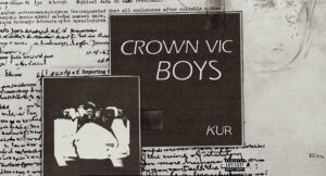 Kur - Crown Vic Boys