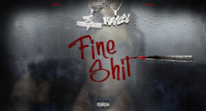NoCap - Fine Shit