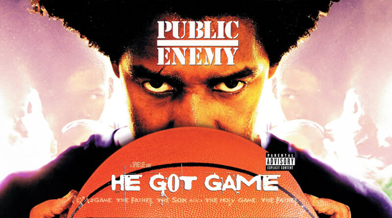 Public Enemy - He Got Game