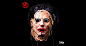 RJ Payne - Leatherface 4
