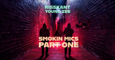 Risskant & Young Zee - SMOKIN MICS, PT. ONE