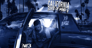 YB Ea$e & AC3Beats - California State Of Mind 2