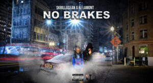 $krilla$ean & RJ Lamont - No Brakes