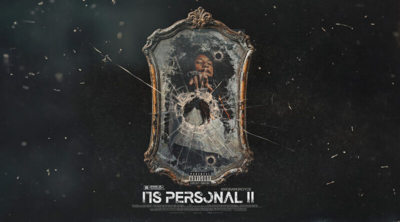 100GrandRoyce & Syer - Its Personal II
