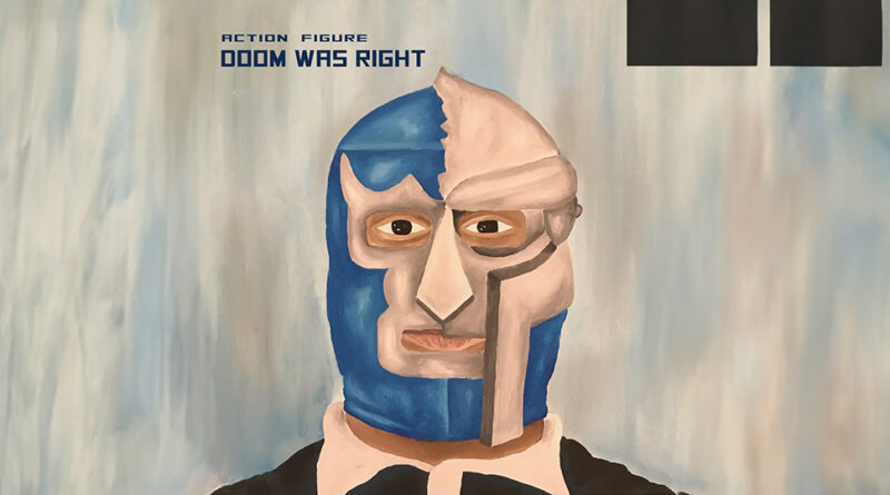 Action Figure 973 - DOOM WAS RIGHT