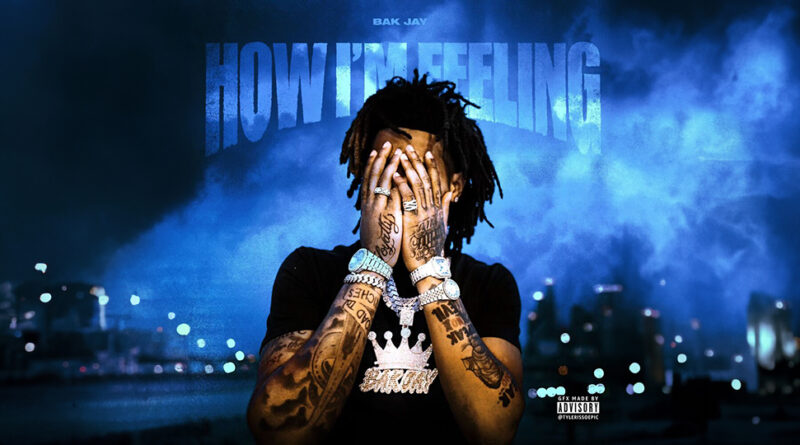 BAK Jay - How I'm Feeling